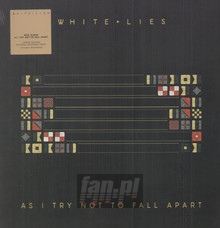 As I Try Not To Fall Apart - White Lies - bigger As I Try Not To Fall Apart - White Lies