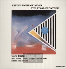 Reflections Of Monk - Gary Bartz
