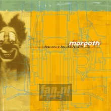Feel Sorry For The Fanatic - Morgoth