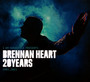 Brennan Heart 20 Years - Brennan Heart