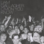 C'mon You Know - Liam Gallagher