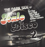 Dark Side Of Italo Disco 2 - V/A