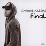 Final vol.1 - Enrique Iglesias