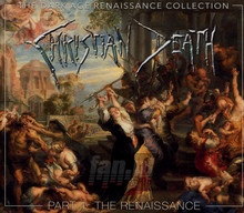 Dark Age Renaissance Collection, Part 1, The Renaissance - Christian Death