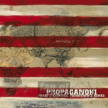 Today's Empires, Tomorrow's Ashes - Propagandhi - powiększ Today's Empires, Tomorrow's Ashes - Propagandhi