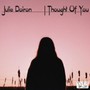 I Thought Of You - Julie Doiron