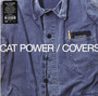 Covers - Cat Power