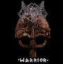 Warrior - Unleashed