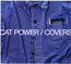 Covers - Cat Power