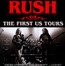 The First Us Tours - Rush The First Us Tours - Rush