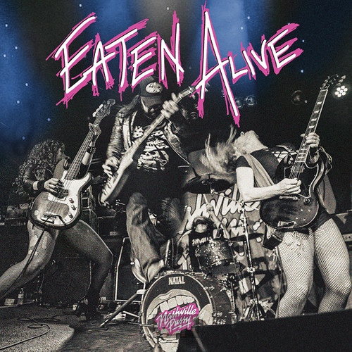 Eaten Alive - Nashville Pussy