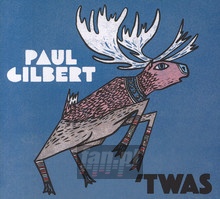 Twas - Paul Gilbert