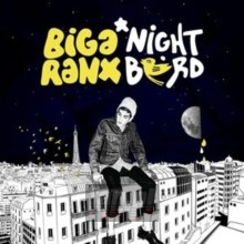 Night Bird - Biga Ranx Night Bird - Biga Ranx