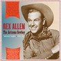 Arizona Cowboy - Selected Singles 1946-62 - Rex Allen