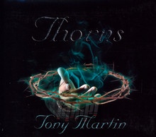 Thorns - Tony Martin