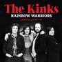 Rainbow Warriors - The Kinks