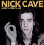 Mercy, Mercy Me - Nick Cave