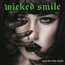 Wait For The Night - Wicked Smile