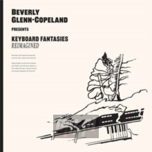 Keyboard Fantasies Reimagined - Glenn-Copeland, Beverly