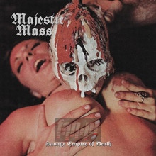 Savage Empire Of Death - Majestic Mass