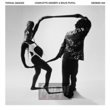 Topical Dancer - Charlotte  Adigery  / Bolis  Pupil 