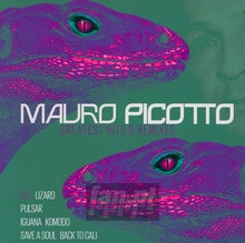 Greatest Hits & Remixes - Mauro Picotto