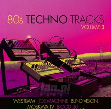 80S Techno Tracks vol. 3 - V/A