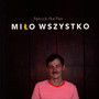 Mio Wszystko - Patrick The Pan