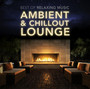 Ambient & Chillout Lounge - V/A