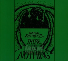 There Is Nothing - Ozric Tentacles - bigger There Is Nothing - Ozric Tentacles