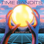 Greatest Hits - Time Bandits