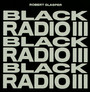 Black Radio III - Robert Glasper