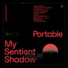 My Sentient Shadow - Portable My Sentient Shadow - Portable