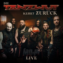 Die Tanzwut Kehrt Zuruck - Tanzwut - bigger Die Tanzwut Kehrt Zuruck - Tanzwut