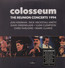 The Reunion Concerts 1994 - Colosseum