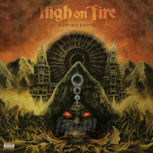 Luminiferous - High On Fire - bigger Luminiferous - High On Fire