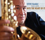 Into The Heart Of It - Steve Slagle