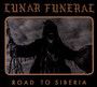 Road To Siberia - Lunar Funeral