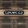 Forever Now - Level 42