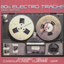 80S Electro Tracks - Vinyl Edition 3 - V/A
