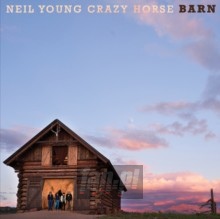 Barn - Neil Young / Crazy Horse