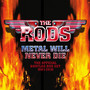 Metal Will Never Die - The Official Bootleg Box Set 1981-201 - Rods