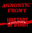 Riot, Riot Upstart - Agnostic Front