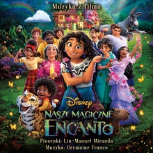 Nasze Magiczne Encanto  OST - Walt    Disney 