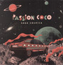 Saga Cosmica - Passion Coco