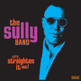 Let's Straighten It Out! - Sully Band