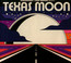 Texas Moon - Khruangbin & Leon Bridges Texas Moon - Khruangbin & Leon Bridges