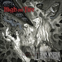 De Vermis Mysteriis - High On Fire