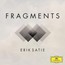 Satie  Fragments - V/A