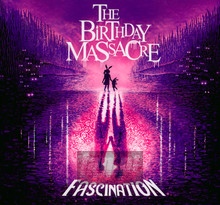 Fascination - Birthday Massacre